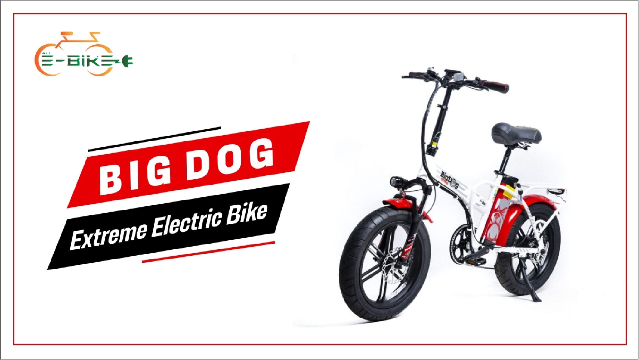 Big Dog Extreme Electric Bike All About Electric Bikes