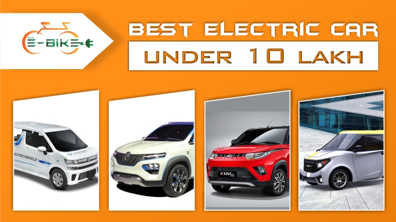 Electric Car Under 10 Lakh in India