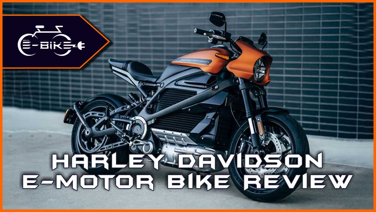 E-bike Harley Davidson Price, Design, Battery and Motor Review