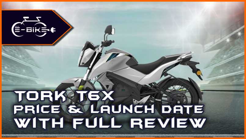 Tork T6X Price & Launch Date in India