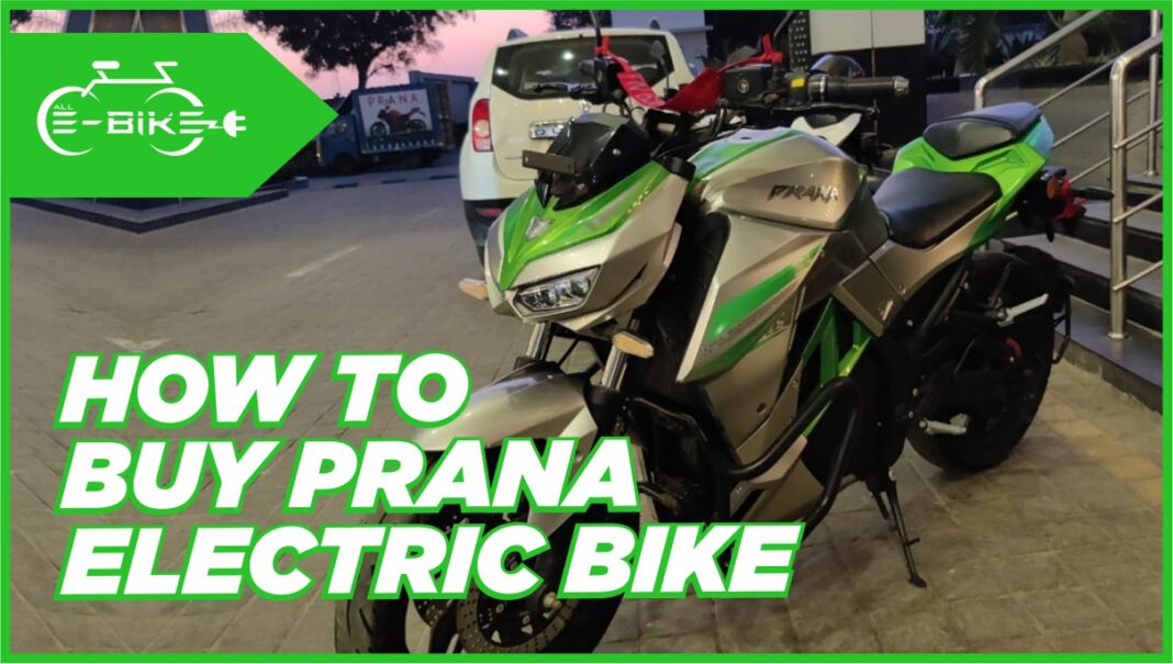 Srivaru Motors Prana Electric Bike How to Buy Prana Electric Bike