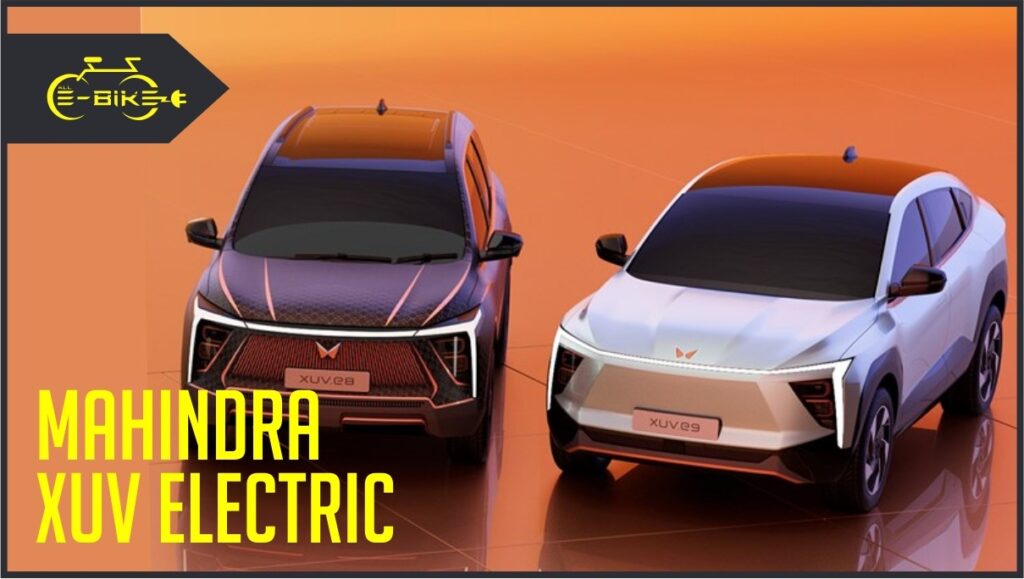 Mahindra XUV Electric SUVs