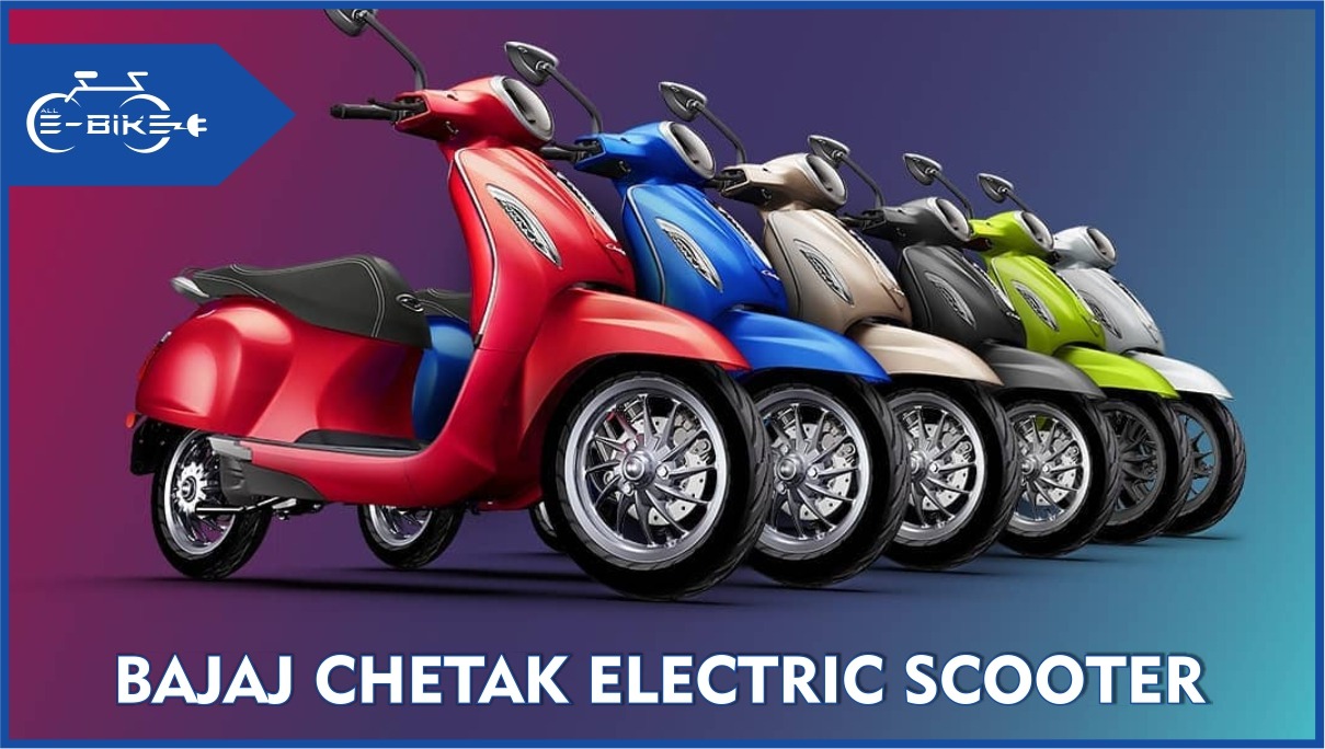 Bajaj Chetak Electric Scooter All You Need To Know About All